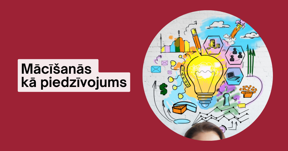 Mācīšanās kā piedzīvojums