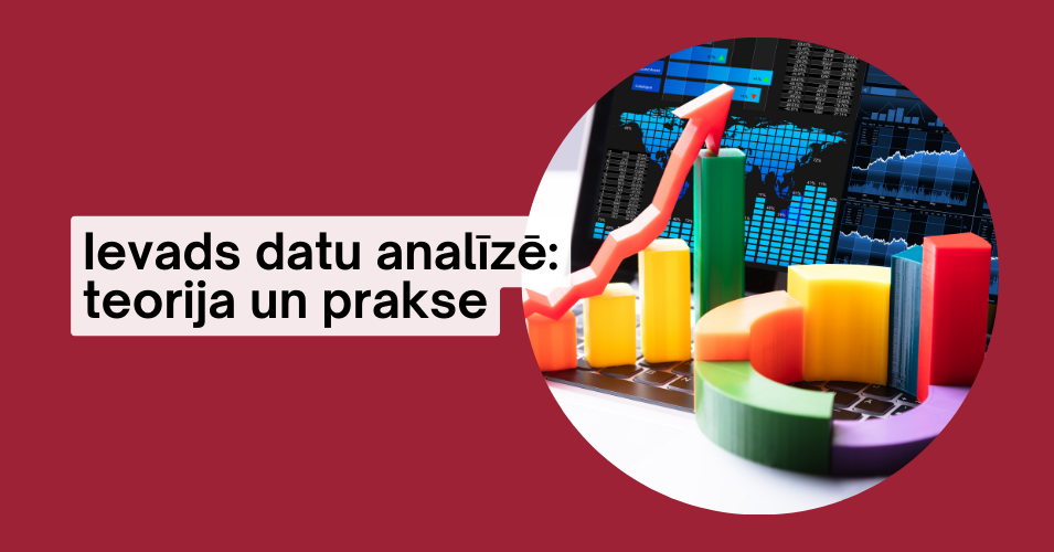 Ievads datu analīzē: teorija un prakse