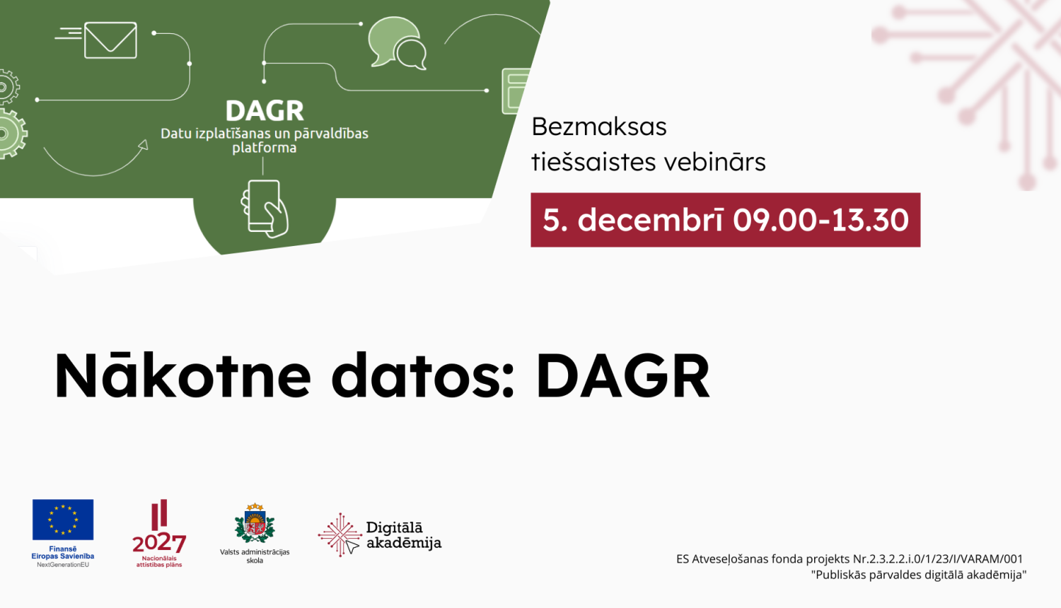 Nākotne datos: DAGR